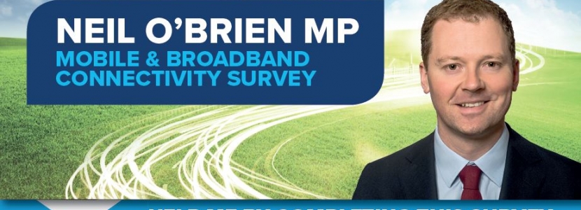 Neil O'Brien MP - connectivity survey